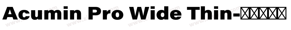 Acumin Pro Wide Thin字体转换
